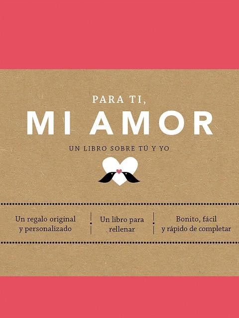 PARA TI, MI AMOR | 9788401027437 | Galatea Llibres | Llibreria online de Reus, Tarragona | Comprar llibres en català i castellà online