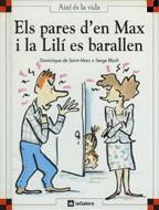 PARES D'EN MAX I LA LILI ES BARALLEN, ELS | 9788424644109 | SAINT MARS, DOMINIQUE DE | Galatea Llibres | Llibreria online de Reus, Tarragona | Comprar llibres en català i castellà online