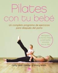 PILATES CON TU BEBE | 9788497542371 | COSNER, HOLLY | Galatea Llibres | Llibreria online de Reus, Tarragona | Comprar llibres en català i castellà online