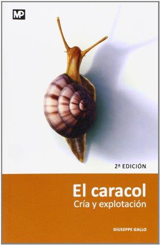 CARACOL, EL. CRIA Y EXPLOTACION | 9788471147684 | GALLO, GIUSEPPE | Galatea Llibres | Llibreria online de Reus, Tarragona | Comprar llibres en català i castellà online