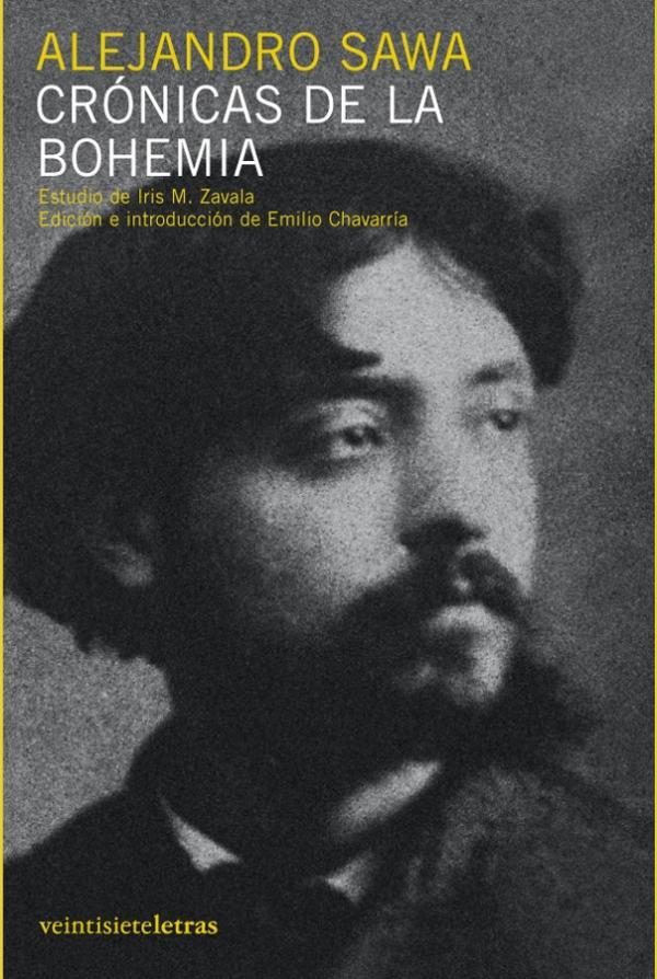 CRONICAS DE LA BOHEMIA : ARTICULOS | 9788493596972 | SAWA, ALEJANDRO | Galatea Llibres | Librería online de Reus, Tarragona | Comprar libros en catalán y castellano online