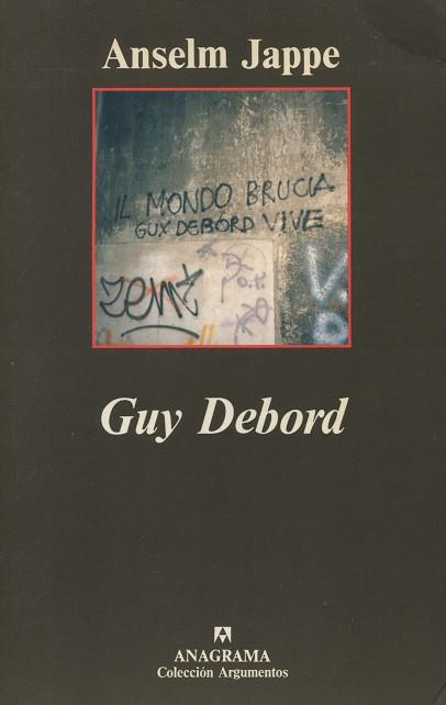 GUY DEBORD | 9788433905666 | JAPPE, ANSELM | Galatea Llibres | Llibreria online de Reus, Tarragona | Comprar llibres en català i castellà online