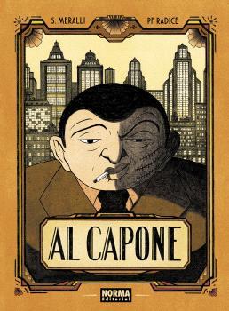 AL CAPONE | 9788467966626 | MERALLI, SWANN/RADICE, PF | Galatea Llibres | Llibreria online de Reus, Tarragona | Comprar llibres en català i castellà online