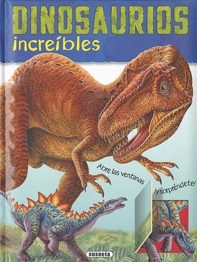 DINOSAURIOS INCREÍBLES | 9788467752137 | Galatea Llibres | Llibreria online de Reus, Tarragona | Comprar llibres en català i castellà online