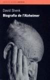 BIOGRAFIA DE L'ALZHEIMER | 9788475969558 | SHENK, DAVID | Galatea Llibres | Llibreria online de Reus, Tarragona | Comprar llibres en català i castellà online