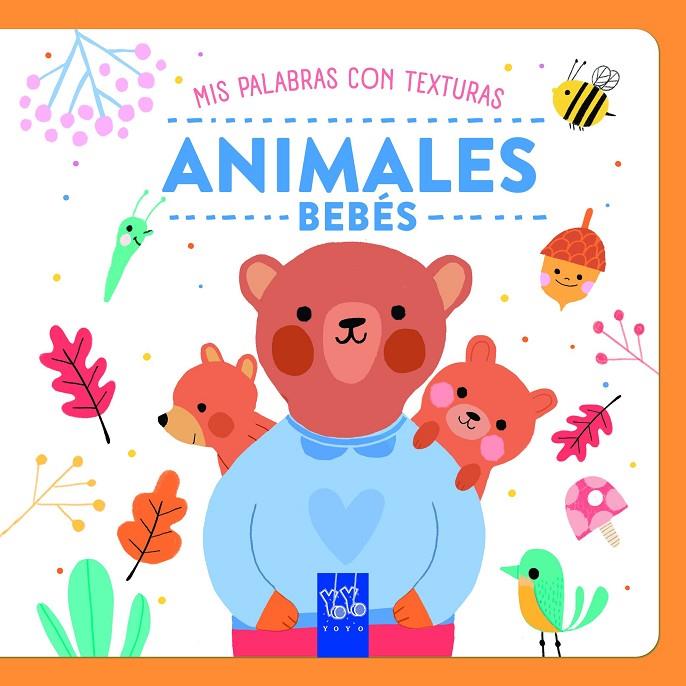 ANIMALES BEBÉS. TEXTURAS | 9788408284758 | Galatea Llibres | Llibreria online de Reus, Tarragona | Comprar llibres en català i castellà online