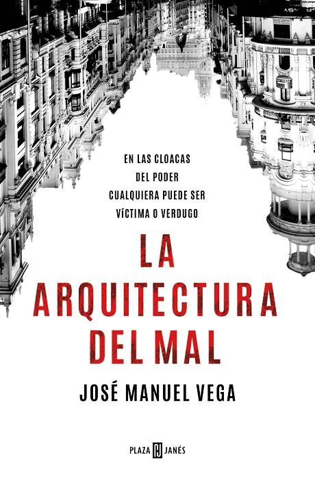 LA ARQUITECTURA DEL MAL | 9788401030611 | VEGA, JOSÉ MANUEL | Galatea Llibres | Librería online de Reus, Tarragona | Comprar libros en catalán y castellano online