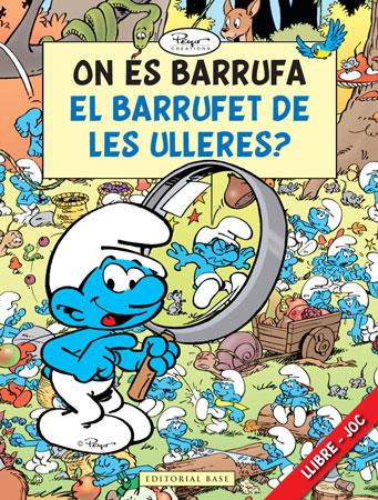 ON ES BARRUFA EL BARRUFET DE LES ULLERES? | 9788415267126 | PEYO | Galatea Llibres | Llibreria online de Reus, Tarragona | Comprar llibres en català i castellà online