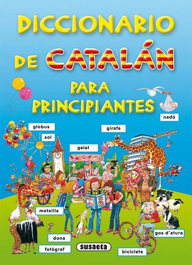 DICCIONARIO DE CATALáN PARA PRINCIPIANTES | 9788467703979 | Galatea Llibres | Llibreria online de Reus, Tarragona | Comprar llibres en català i castellà online