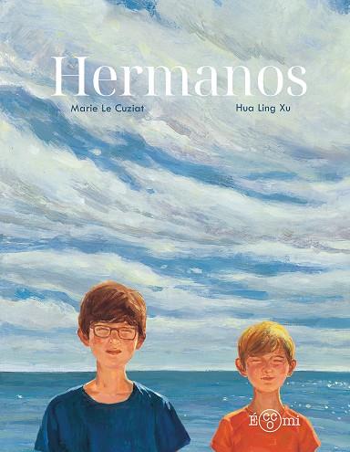 HERMANOS | 9788419262622 | LE CLUZIAT, MARIE | Galatea Llibres | Librería online de Reus, Tarragona | Comprar libros en catalán y castellano online