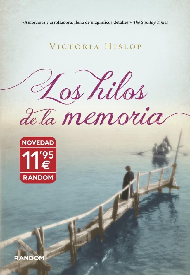 LOS HILOS DE LA MEMORIA | 9788415725060 | HISLOP, VICTORIA | Galatea Llibres | Librería online de Reus, Tarragona | Comprar libros en catalán y castellano online