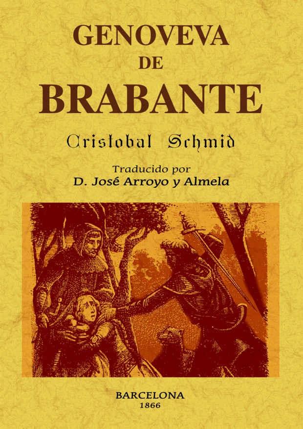 GENOVEVA DE BRABANTE | 9788497618540 | SCHMID, CRISTOBAL | Galatea Llibres | Llibreria online de Reus, Tarragona | Comprar llibres en català i castellà online