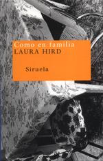 COMO EN FAMILIA | 9788478445899 | HIRD, LAURA | Galatea Llibres | Llibreria online de Reus, Tarragona | Comprar llibres en català i castellà online