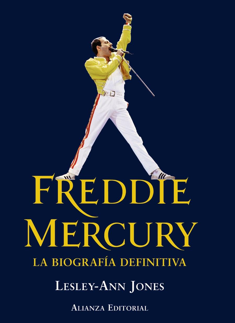 FREDDIE MERCURY, LA BIOGRAFIA DEFINITIVA | 9788420671932 | JONES, LESLYE-ANN | Galatea Llibres | Librería online de Reus, Tarragona | Comprar libros en catalán y castellano online