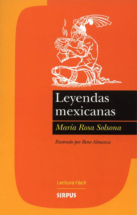 LEYENDAS MEXICANAS | 9788489902886 | SOLSONA, MARIA ROSA | Galatea Llibres | Llibreria online de Reus, Tarragona | Comprar llibres en català i castellà online