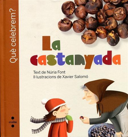 CASTANYADA, LA | 9788466125437 | FONT I FERRÉ, NÚRIA | Galatea Llibres | Llibreria online de Reus, Tarragona | Comprar llibres en català i castellà online