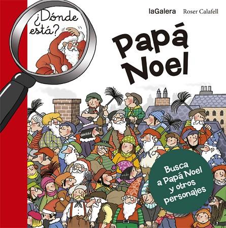 ¿DÓNDE ESTÁ PAPÁ NOEL? | 9788424658670 | Galatea Llibres | Llibreria online de Reus, Tarragona | Comprar llibres en català i castellà online