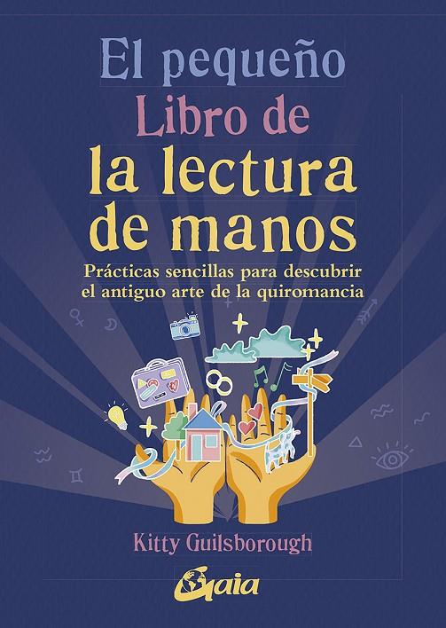 EL PEQUEÑO LIBRO DE LA LECTURA DE MANOS | 9788411080071 | GUILSBOROUGH, KITTY | Galatea Llibres | Llibreria online de Reus, Tarragona | Comprar llibres en català i castellà online