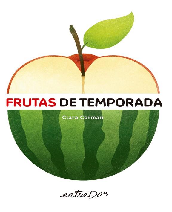 FRUTAS DE TEMPORADA | 9788418900129 | CORMAN, CLARA | Galatea Llibres | Llibreria online de Reus, Tarragona | Comprar llibres en català i castellà online