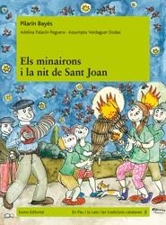 ELS MINAIRONS I LA NIT DE SANT JOAN | 9788497664431 | BAYÉS, PILARÍN / PALACÍN, ADELINA / VERDAGUER, ASSUMPTA | Galatea Llibres | Librería online de Reus, Tarragona | Comprar libros en catalán y castellano online