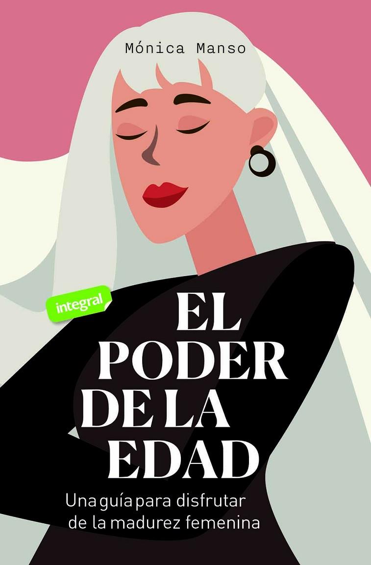 EL PODER DE LA EDAD | 9788491181033 | MANSO BENEDICTO, MÓNICA | Galatea Llibres | Llibreria online de Reus, Tarragona | Comprar llibres en català i castellà online