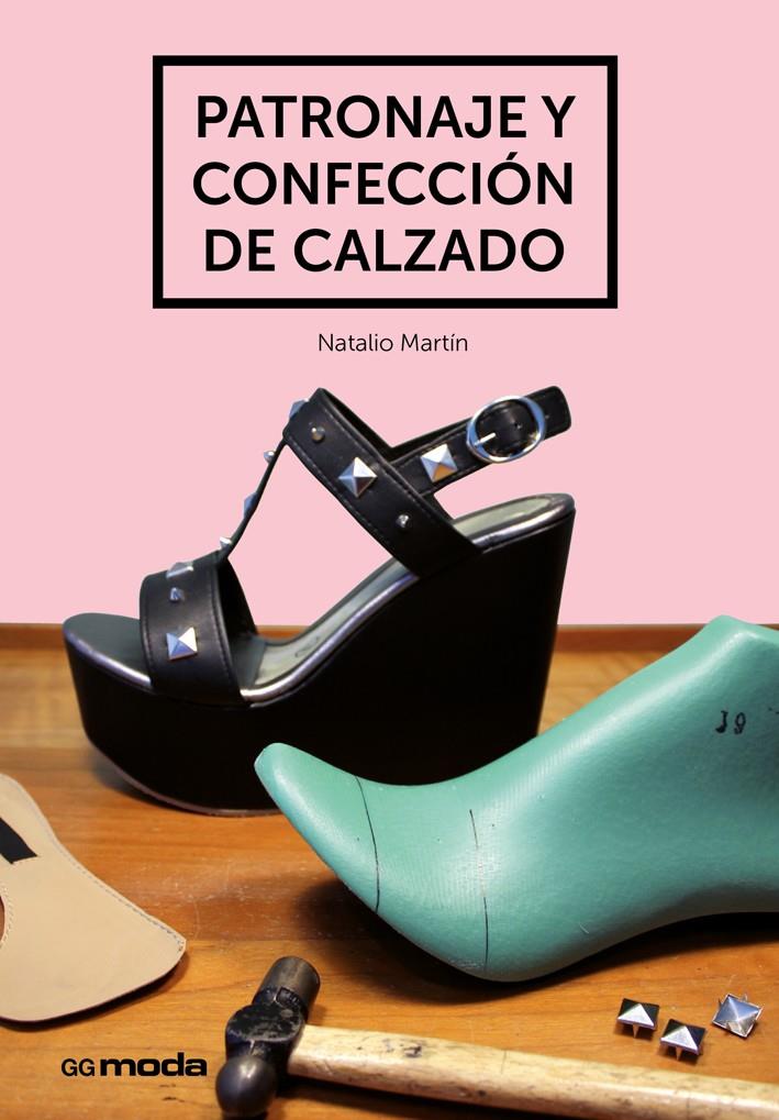 PATRONAJE Y CONFECCIÓN DE CALZADO | 9788425228476 | MARTÍN, NATALIO | Galatea Llibres | Llibreria online de Reus, Tarragona | Comprar llibres en català i castellà online