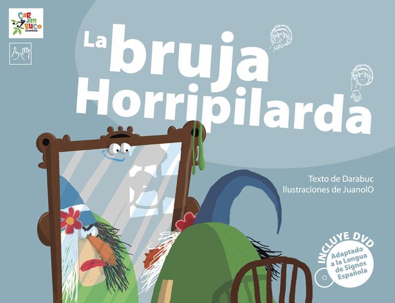 LA BRUJA HORRIPILARDA | 9788493779467 | GARCÍA, GONZALO | Galatea Llibres | Librería online de Reus, Tarragona | Comprar libros en catalán y castellano online