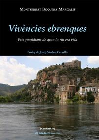 VIVENCIES EBRENQUES | 9788496623361 | BOQUERA MARGALEF, MONTSERRAT | Galatea Llibres | Librería online de Reus, Tarragona | Comprar libros en catalán y castellano online