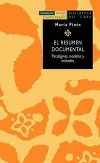 RESUMEN DOCUMENTAL, EL | 9788489384323 | PINTO, MARIA | Galatea Llibres | Llibreria online de Reus, Tarragona | Comprar llibres en català i castellà online