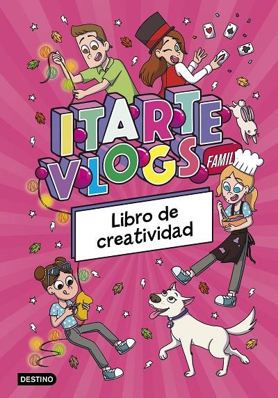 ITARTE VLOGS FAMILY LIBRO DE CREATIVIDAD | 9788408295457 | ITARTE | Galatea Llibres | Llibreria online de Reus, Tarragona | Comprar llibres en català i castellà online