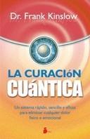 CURACION CUANTICA, LA | 9788478087211 | KINSLOW, FRANK | Galatea Llibres | Llibreria online de Reus, Tarragona | Comprar llibres en català i castellà online