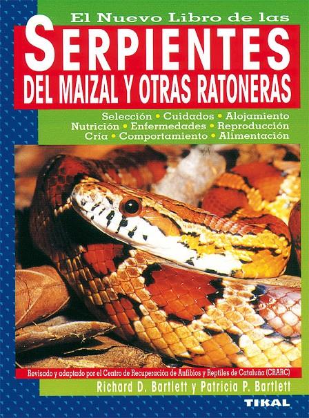 SERPIENTES DEL MAIZAL Y OTRAS RATONERAS | 9788430531073 | BARTLETT, RICHARD | Galatea Llibres | Librería online de Reus, Tarragona | Comprar libros en catalán y castellano online