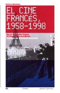 CINE FRANCES, 1958-1998, EL | 9788449312632 | RIAMBAU, ESTEVE | Galatea Llibres | Librería online de Reus, Tarragona | Comprar libros en catalán y castellano online