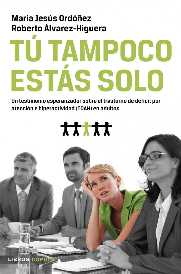 TU TAMPOCO ESTAS SOLO | 9788448069087 | ORDOÑEZ, Mº JESUS | Galatea Llibres | Llibreria online de Reus, Tarragona | Comprar llibres en català i castellà online