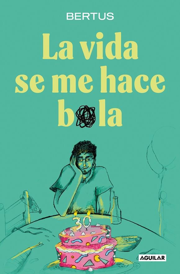 LA VIDA SE ME HACE BOLA | 9788403524620 | BERTUS | Galatea Llibres | Llibreria online de Reus, Tarragona | Comprar llibres en català i castellà online