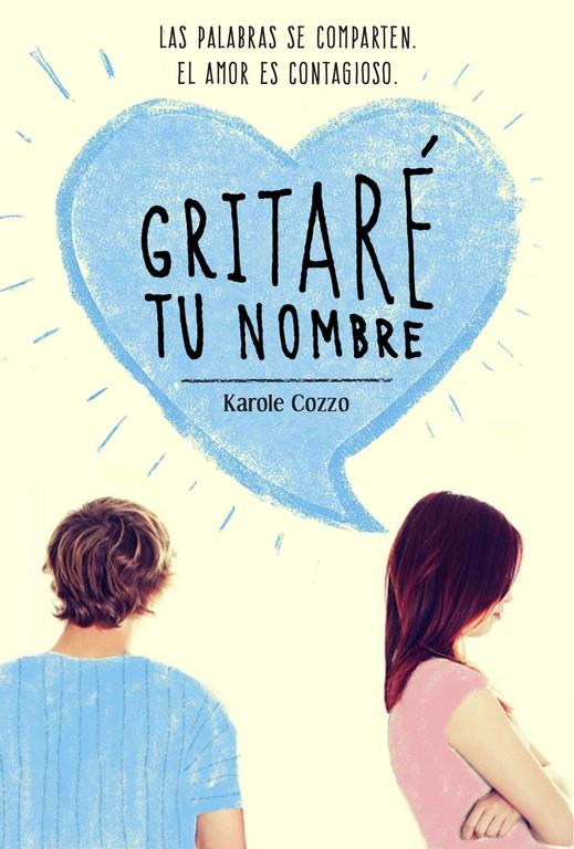 GRITARÉ TU NOMBRE | 9788420488196 | COZZO, KAROLE | Galatea Llibres | Llibreria online de Reus, Tarragona | Comprar llibres en català i castellà online