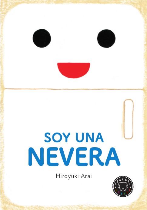 SOY UNA NEVERA | 9788417059378 | ARAI, HIROYUKI | Galatea Llibres | Llibreria online de Reus, Tarragona | Comprar llibres en català i castellà online