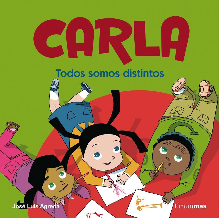 CARLA, TODOS SOMOS DISTINTOS | 9788408076650 | AGRESTA, JOSE LUIS | Galatea Llibres | Llibreria online de Reus, Tarragona | Comprar llibres en català i castellà online