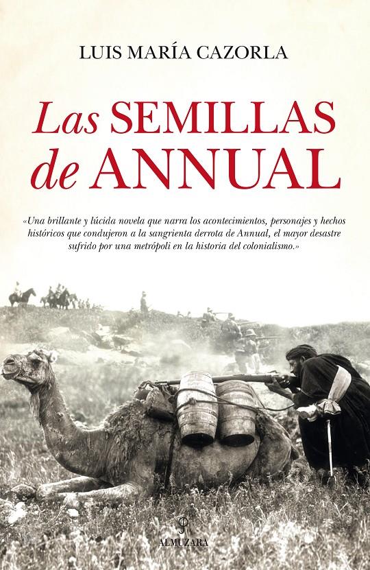 LAS SEMILLAS DE ANNUAL | 9788416100972 | CAZORLA PRIETO, LUIS MARÍA | Galatea Llibres | Llibreria online de Reus, Tarragona | Comprar llibres en català i castellà online