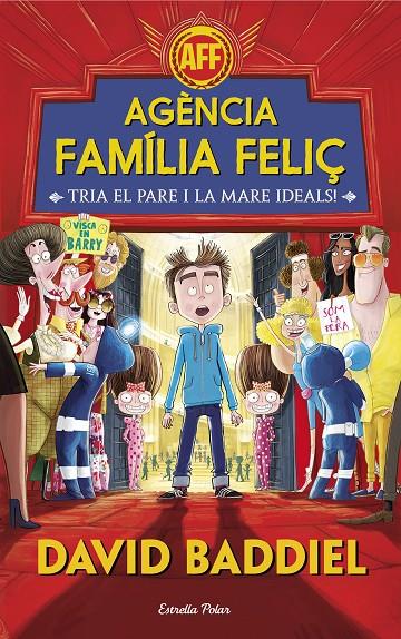 AGÈNCIA FAMÍLIA FELIÇ | 9788491372943 | BADDIEL, DAVID | Galatea Llibres | Llibreria online de Reus, Tarragona | Comprar llibres en català i castellà online