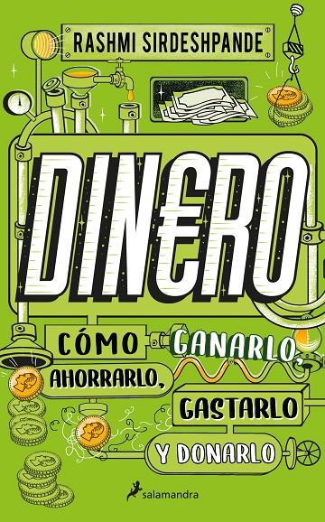 DINERO, CÓMO GANARLO, AHORRARLO, GASTARLO Y DONARLO | 9788418637926 | SIRDESHPANDE, RASHMI | Galatea Llibres | Llibreria online de Reus, Tarragona | Comprar llibres en català i castellà online