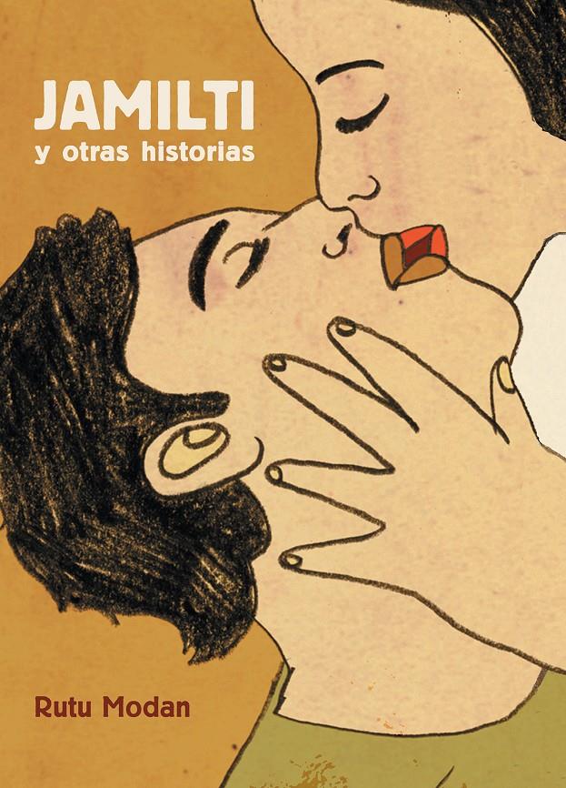 JAMILTI Y OTRAS HISTORIAS | 9788416251483 | MODAN, RUTU | Galatea Llibres | Librería online de Reus, Tarragona | Comprar libros en catalán y castellano online