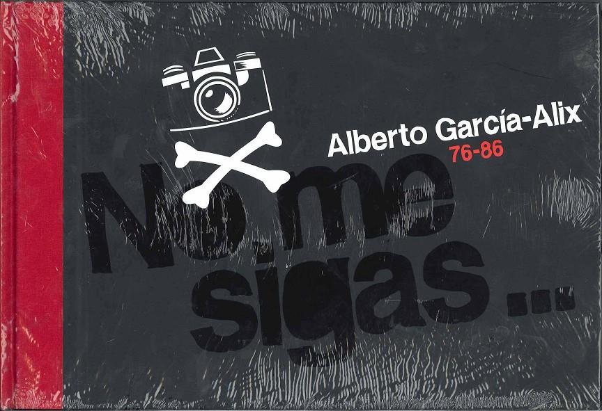 NO ME SIGAS 76-86 | 9788496466470 | GARCIA ALIX, ALBERTO | Galatea Llibres | Librería online de Reus, Tarragona | Comprar libros en catalán y castellano online