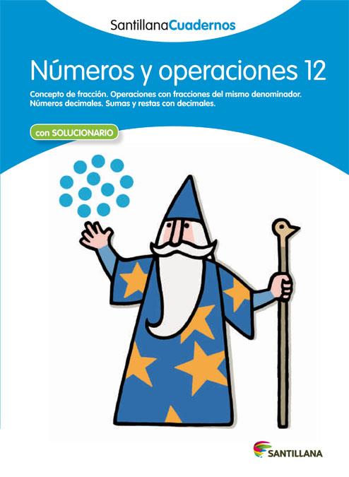 NUMEROS Y OPERACIONES 12 SANTILLANA CUADERNOS | 9788468013015 | VARIOS AUTORES | Galatea Llibres | Llibreria online de Reus, Tarragona | Comprar llibres en català i castellà online