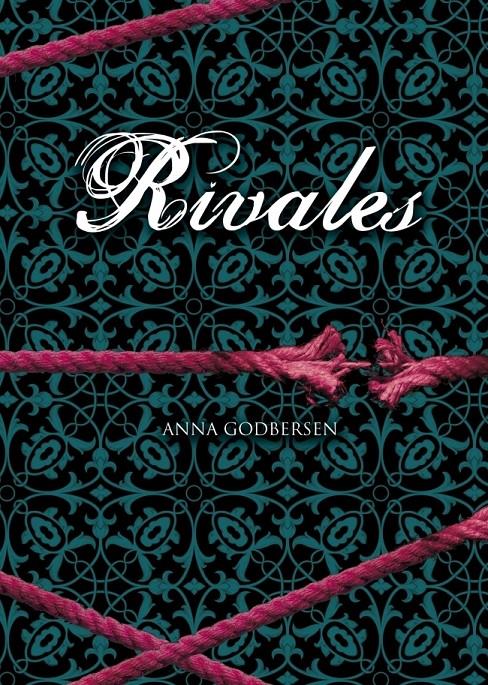 RIVALES | 9788484415664 | GODBERSEN, ANNA | Galatea Llibres | Llibreria online de Reus, Tarragona | Comprar llibres en català i castellà online