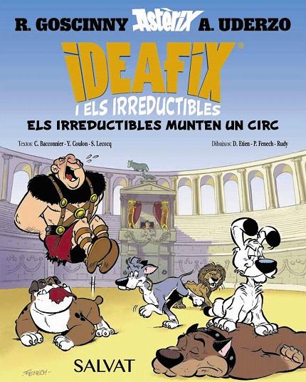 IDEAFIX I ELS IRREDUCTIBLES, 4. ELS IRREDUCTIBLES MUNTEN UN CIRC | 9788469641873 | GOSCINNY, RENÉ/BACCONNIER, CÉDRIC/COULON, YVES/LECOCQ, SIMON | Galatea Llibres | Llibreria online de Reus, Tarragona | Comprar llibres en català i castellà online