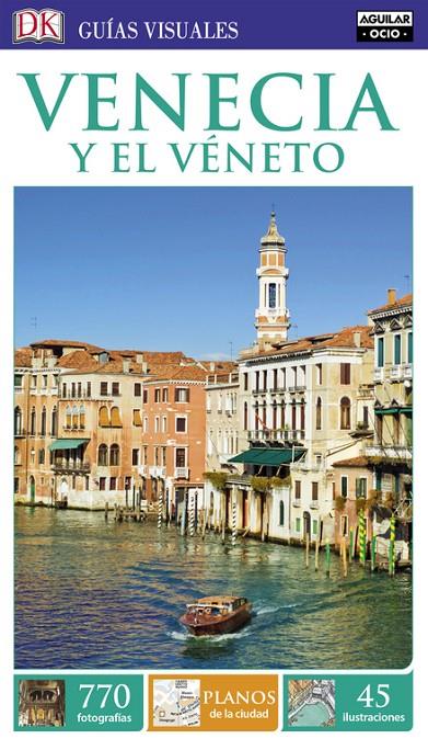 VENECIA Y EL VÉNETO GUÍAS VISUALES 2017 | 9788403516472 | Galatea Llibres | Llibreria online de Reus, Tarragona | Comprar llibres en català i castellà online