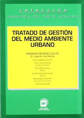 TRATADO DE GESTION DEL MEDIO AMBIENTE URBANO | 9788471149596 | SEOANEZ CALVO, MARIANO | Galatea Llibres | Llibreria online de Reus, Tarragona | Comprar llibres en català i castellà online