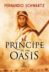 PRINCIPE DE LOS OASIS, EL | 9788467031553 | SCHWARTZ, FERNANDO | Galatea Llibres | Librería online de Reus, Tarragona | Comprar libros en catalán y castellano online