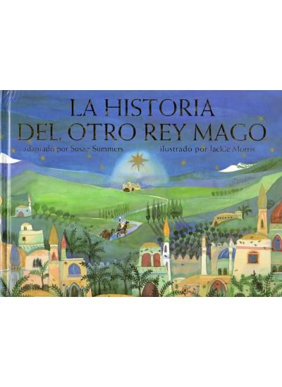 HISTORIA DEL OTRO REY MAGO, LA | 9788428213462 | SUMMERS, SUSAN | Galatea Llibres | Llibreria online de Reus, Tarragona | Comprar llibres en català i castellà online